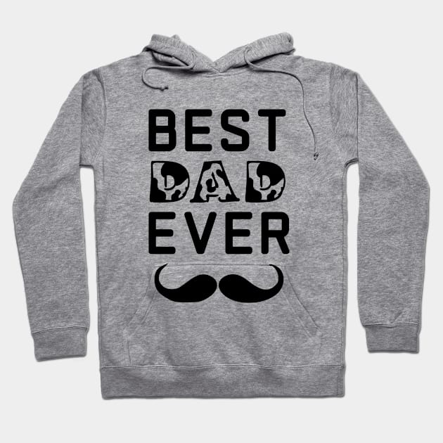 Best Dad ever Hoodie by ArtPrintBoom